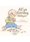 Ali’ye Kardeş Geliyor
