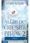 Allah De Ötesini Bırak 2 - Niyet