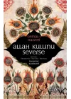 Allah Kulunu Severse