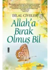 Allaha Bırak Olmuş Bil