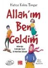 Allah’ım Ben Geldim