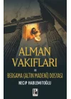 Alman Vakıfları / Bergama Dosyası