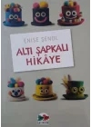 Altı Şapkalı Hikaye