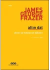 Altın Dal - Dinin ve Folklorün Kökleri