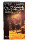 Altın Gözde Yansımalar - Modern Klasikler Dizisi
