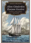 Altın Günlerden Kurşun Gecelere