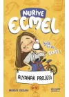 Alyanak Projesi & Nuriye Ecmel 2