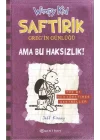 Ama Bu Haksızlık! - Saftirik Greg’in Günlüğü 5 - Ciltli