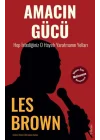 Amacın Gücü