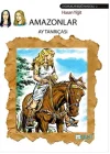 Amazonlar - Ay Tanrıçası