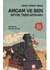 Amcam ve Ben 3 - Büyük Tren Soygunu