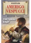 Amerigo Vespucci - Kaşifler