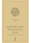 Amerikanın Tasavvufu Keşfi