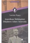 Amerikan Mektupları / Düşünen Adam Aranızda