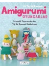 Amigurumi Oyuncaklar 23 Tığ İşi Oyuncak