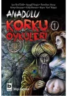 Anadolu Korku Öyküleri - 1