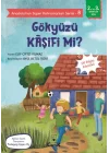 Anadolunun Süper Kahramanları Serisi-8-Gökyüzü Kâşifi mi?