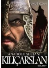 Anadolu Sultanı Kılıçarslan