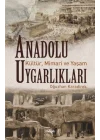 Anadolu Uygarlıkları