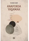 Anaforda Yaşamak