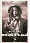 Anavatan Operasyonu / Kıyamet Okulu İkinci Kitap
