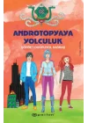 Androtopyaya Yolculuk (Ciltli)