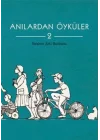 Anılardan Öyküler 2