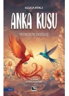 Anka Kuşu Yeniden Doğuş