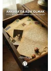 Ankara’da Âşık Olmak ODTÜ, 80’ler ve Mektuplarla Yaşanan  Bir Gençlik