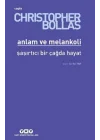 Anlam ve Melankoli