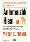 Anlamsızlık Hissi: Psikoterapi ve Felsefeye Bir Meydan Okuma