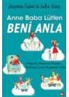 Anne Baba Lütfen Beni Anla