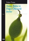 Anne, Baba ve Diğer Ölümcül Şeyler