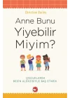 Anne Bunu Yiyebilir Miyim?