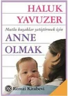 Anne Olmak