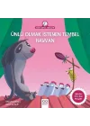 Anne Tavuk Anlatıyor - Ünlü Olmak İsteyen Tembel Hayvan