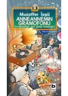Anneannemin Gramofonu
