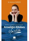Anneliğin Kitabını Yazdım