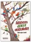 Annem Dokuz Doğurdu!