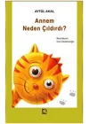 Annem Neden Çıldırdı?