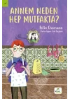 Annem Neden Hep Mutfakta?