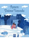 Annen Daima Yanında