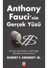 Anthony Faucı’nin Gerçek Yüzü