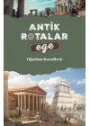 Antik Rotalar - Ege