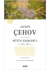 Anton Çehov Bütün Eserleri 1