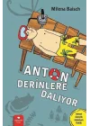 Anton Derinlere Dalıyor