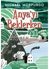Anyayı Beklerken