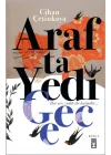 Arafta Yedi  Gece
