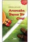 Aramızda Beyaz Bir Çizgi