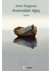 Aramızdaki Ağaç - Yazılar